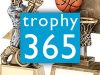 Trophy 365